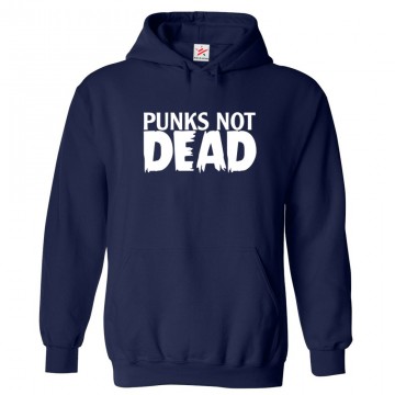 Punks Not Dead Unisex Kids and Adults Pullover Hoodie									 									 																		 									 																		 									 									